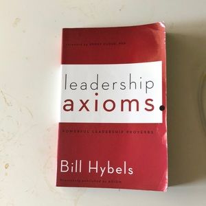 Leadership Axioms by Bill Hybels